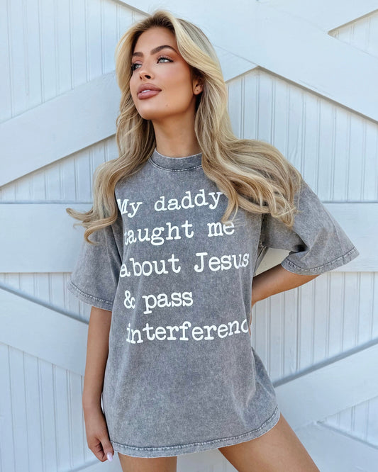 Mineral-Wash “My Daddy Taught Me About Jesus & Pass Interference” Gray Tee (Pre-Order Ships 9/15) - Live Love Gameday®